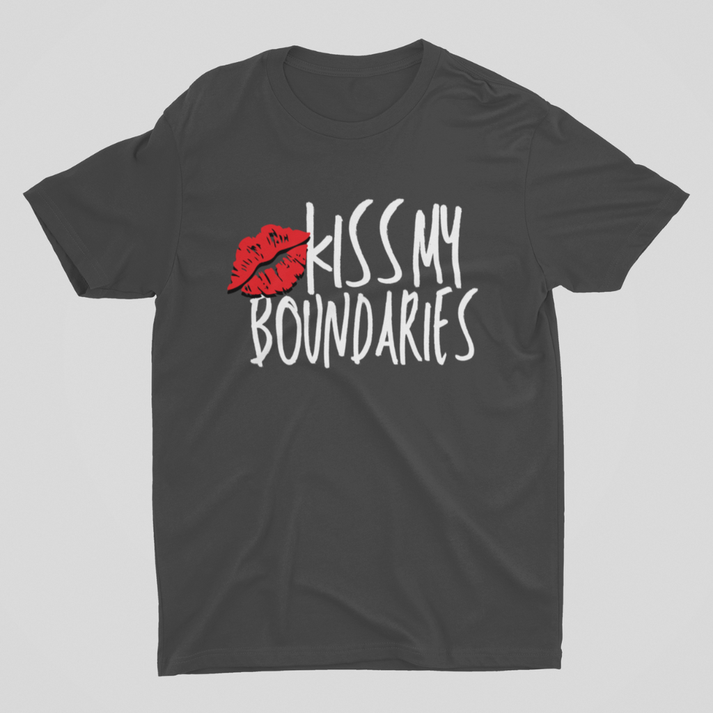 Kiss My Boundaries - Limited Edition GRAY - RTK Style