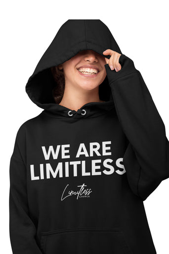 WE ARE LIMITLESS Hoodie - RTK Style